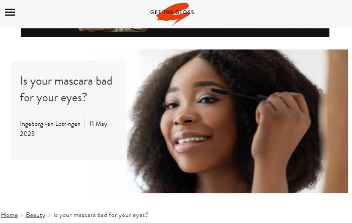 Get the Gloss - is mascara bad for your eyes