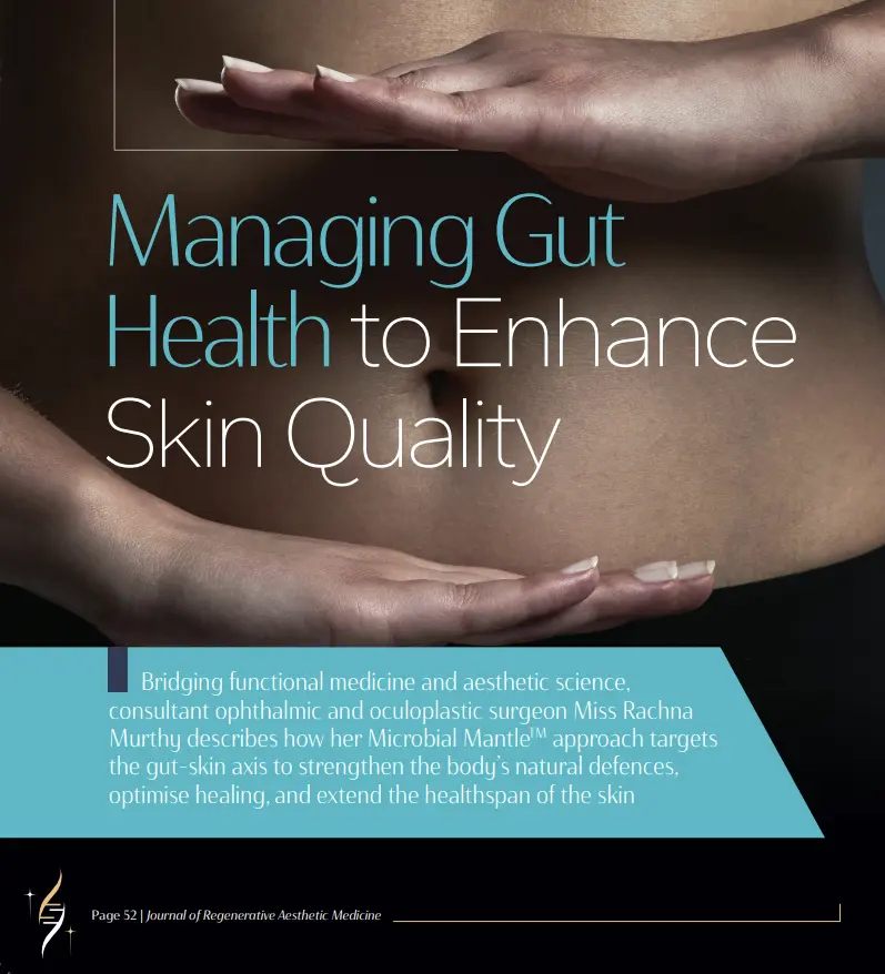 Managing Gut Health to Enhance Skin Quality managing gut health